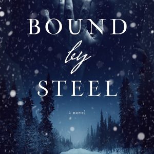 Signed Paperback - Bound by Steel